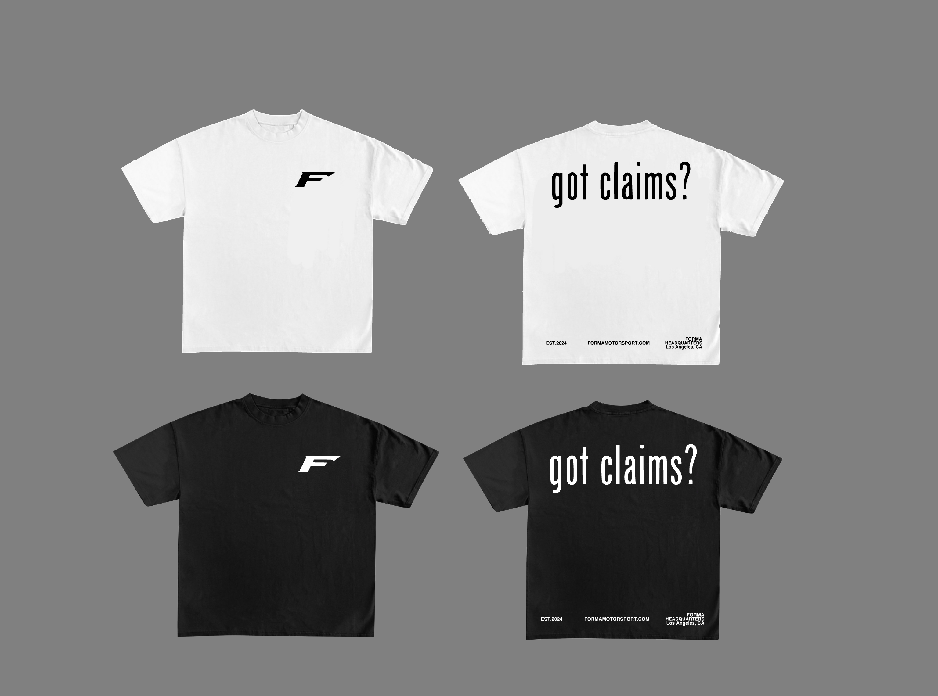 Forma Motorsport Got Claims ?  T Shirt